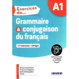 Exercices de... Grammaire et conjugaison: Livre A1