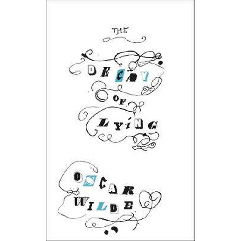 The Decay of Lying