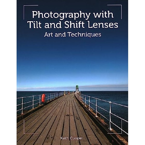 Photography with Tilt and Shift Lenses image 0