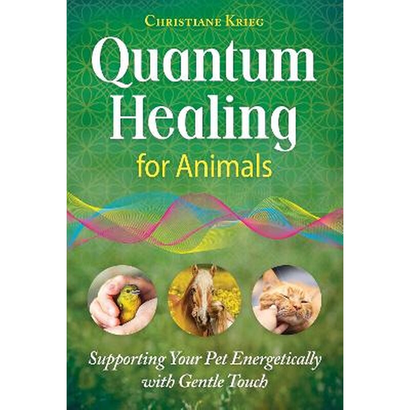 Quantum Healing for Animals