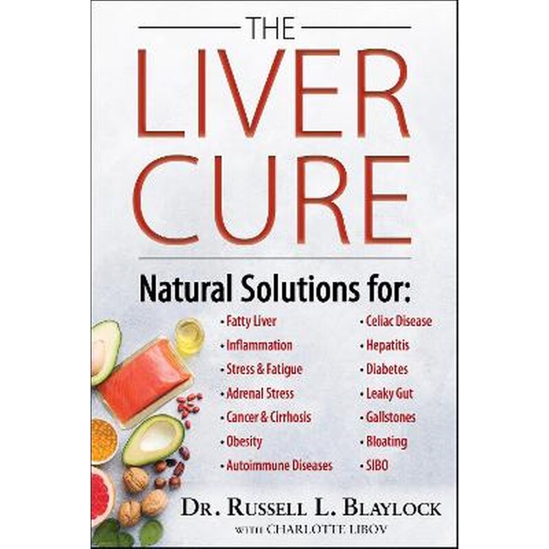 THE LIVER CURE: NATURAL SOLUTIONS FOR LI