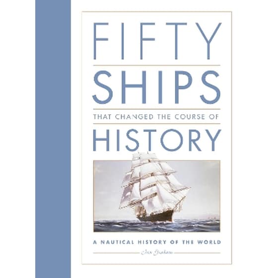 Fifty Ships that Changed the Course of History image 0