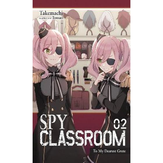 Spy Classroom, Vol. 2 (light novel) image 0