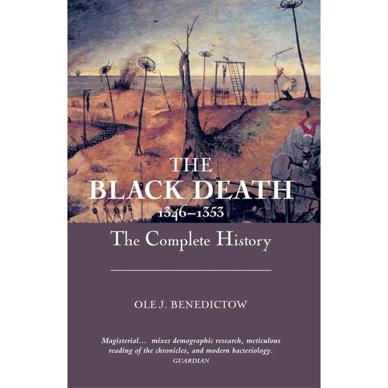 The Black Death 1346-1353: The Complete History
