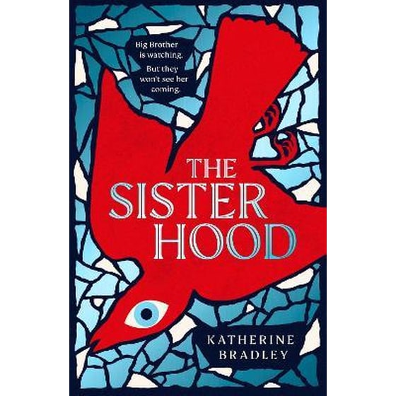 The Sisterhood - Big Brother is watching. But they won't see her coming. image 0