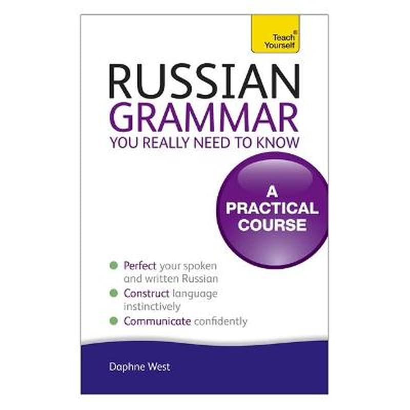 Russian Grammar You Really Need To Know- Teach Yourself