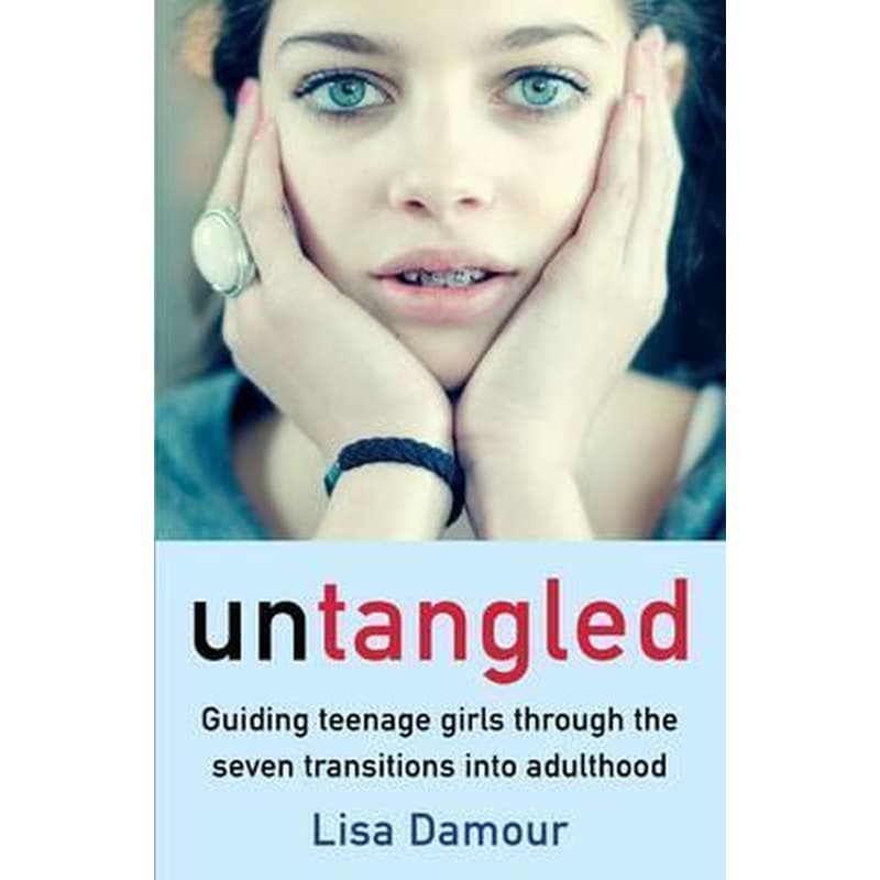 UNTANGLED: GUIDING TEENAGE GIRLS THROUGH