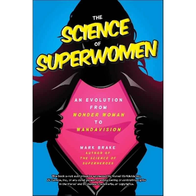 The Science of Superwomen