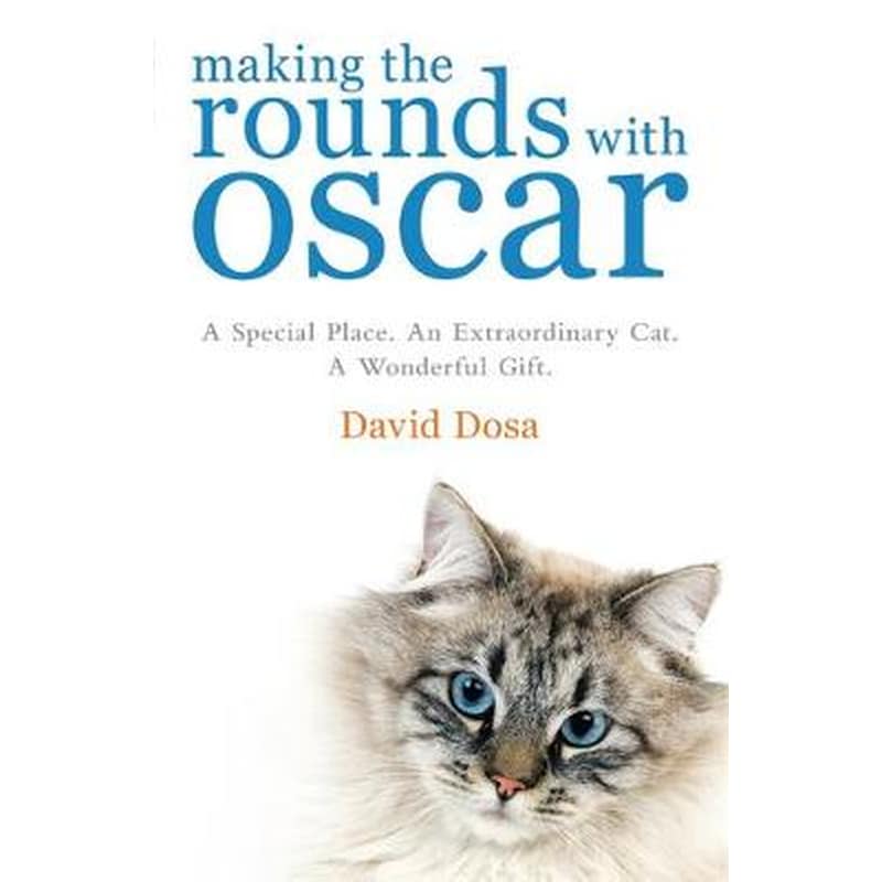 Making the Rounds with Oscar