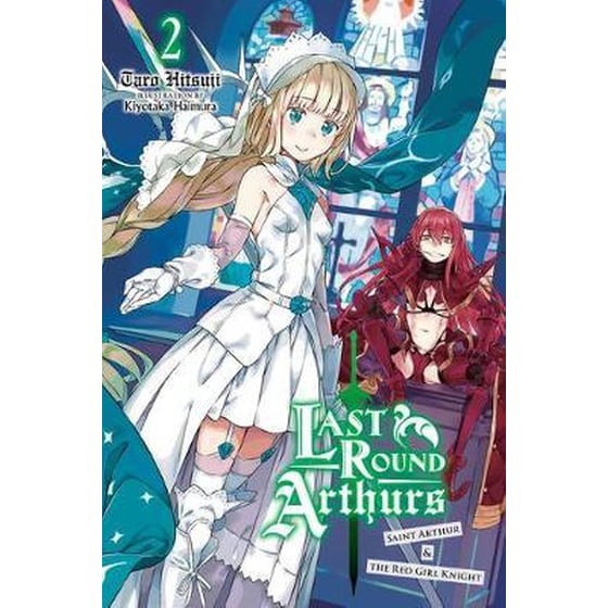 Last Round Arthurs, Vol. 2 (light novel) image 0
