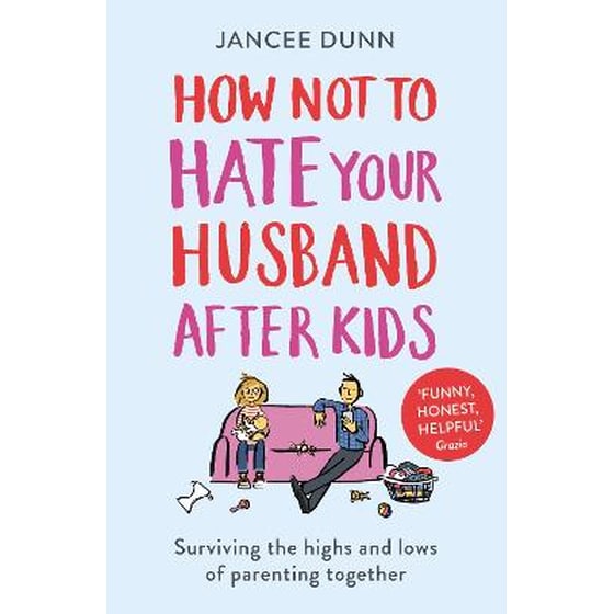 How Not to Hate Your Husband After Kids image 0