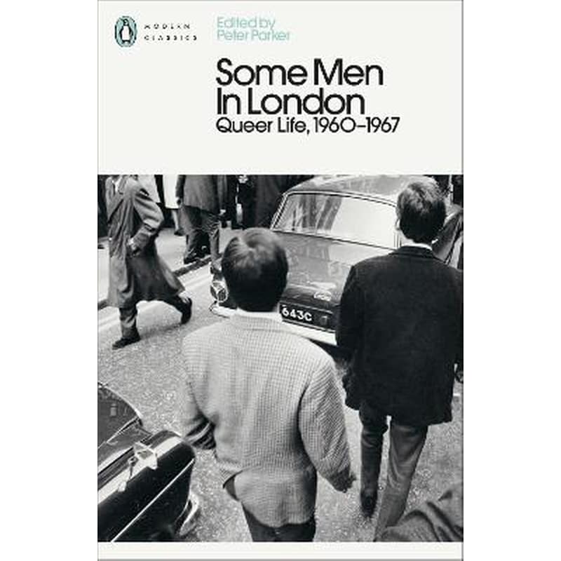 Some Men In London - Queer Life, 1960-1967