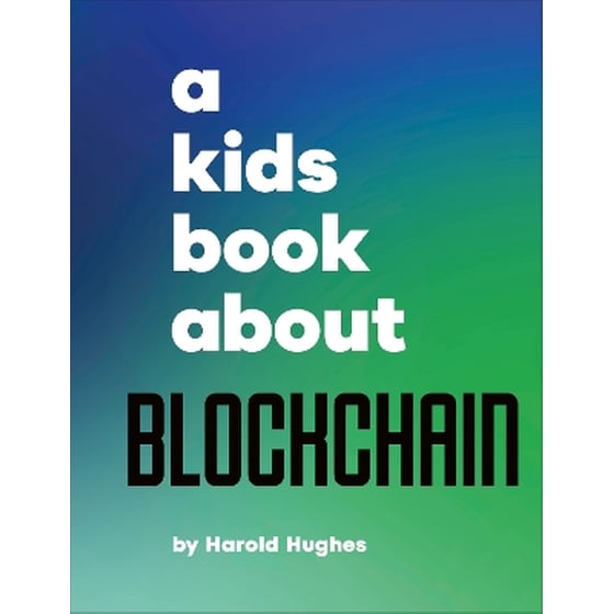 A Kids Book About Blockchain image 0