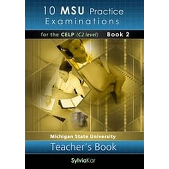 10 MSU Practice Examinations for the CELP Book 2- Teacher's image 0