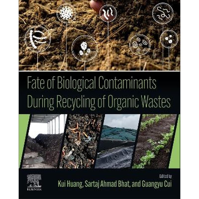 Fate of Biological Contaminants During Recycling of Organic Wastes