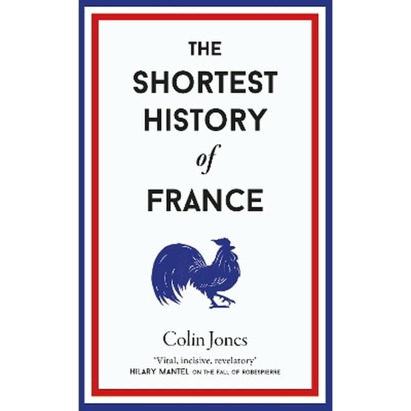 The Shortest History of France