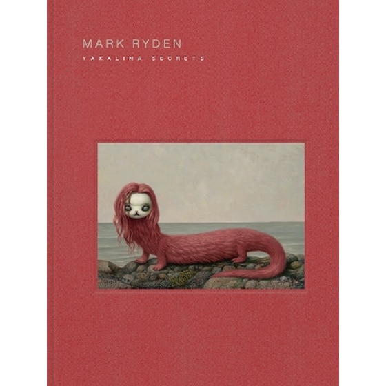 Mark Ryden Yakalina Secrets image 0