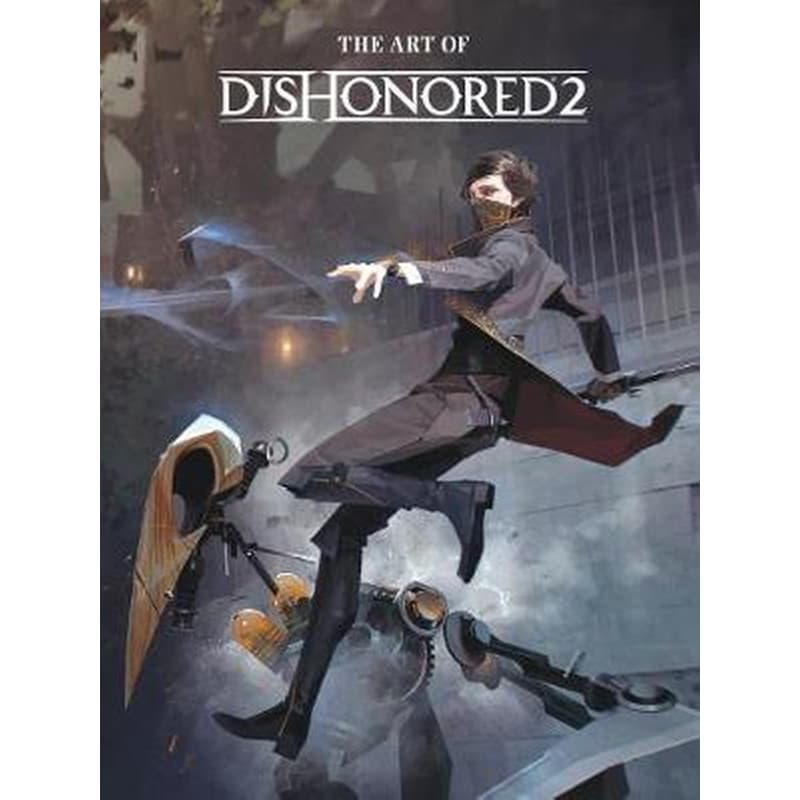 Art Of Dishonored 2