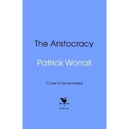 The Aristocracy (Hardback)