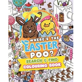 Where’s the Easter Poo? Search and Find Colouring Book