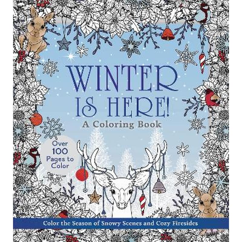 Winter is Here! A Coloring Book