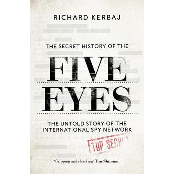 THE SECRET HISTORY OF THE FIVE EYES: THE image 0