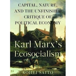 Karl Marx� (Tm)S Ecosocialism