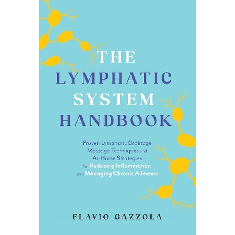 The Lymphatic System Handbook