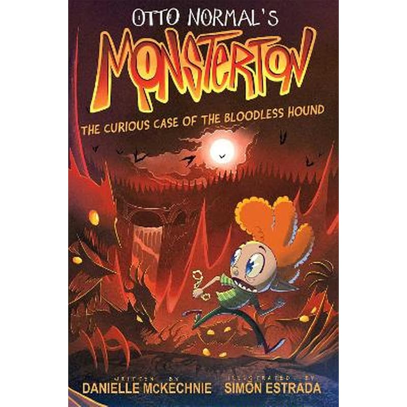 Otto Normals Monsterton: The Curious Case of the Bloodless Hound