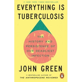 Everything Is Tuberculosis