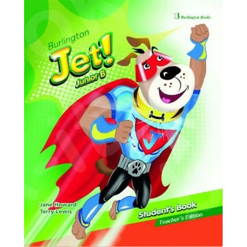 Jet! Junior B Students Book Teachers Edition