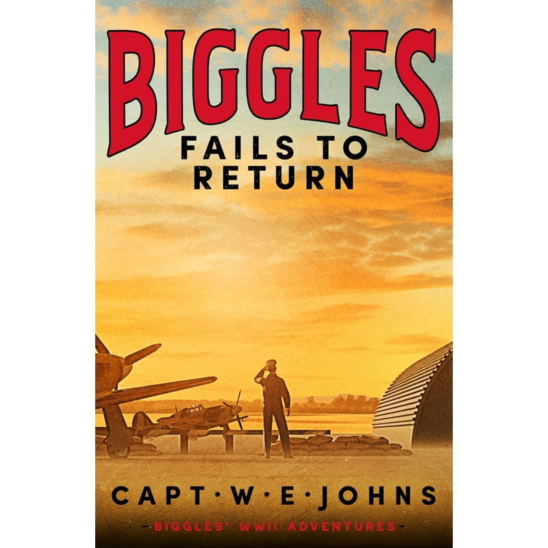 Biggles Fails to Return