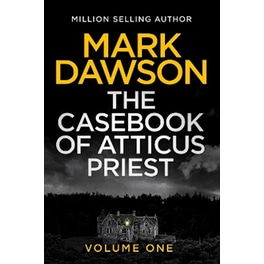 The Casebook of Atticus Priest