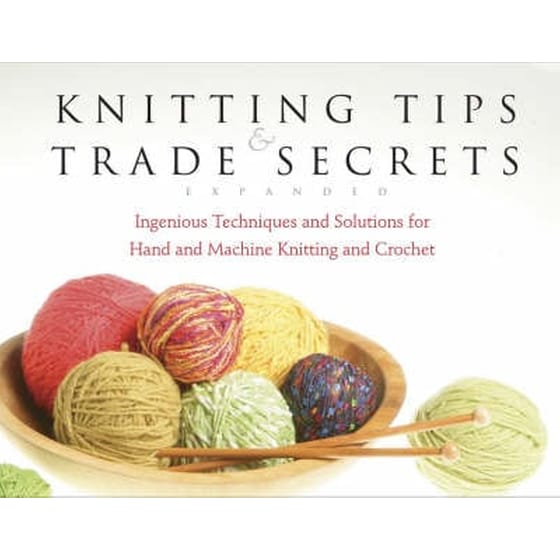 Knitting Tips and Trade Secrets image 0