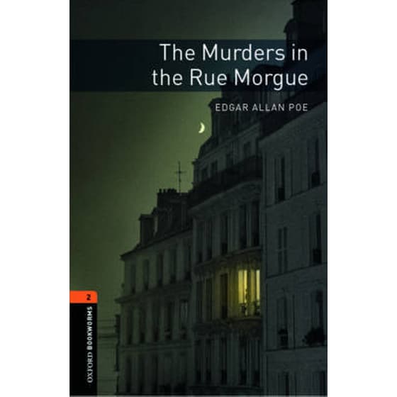 Oxford Bookworms Library: Level 2:: The Murders in the Rue Morgue image 0