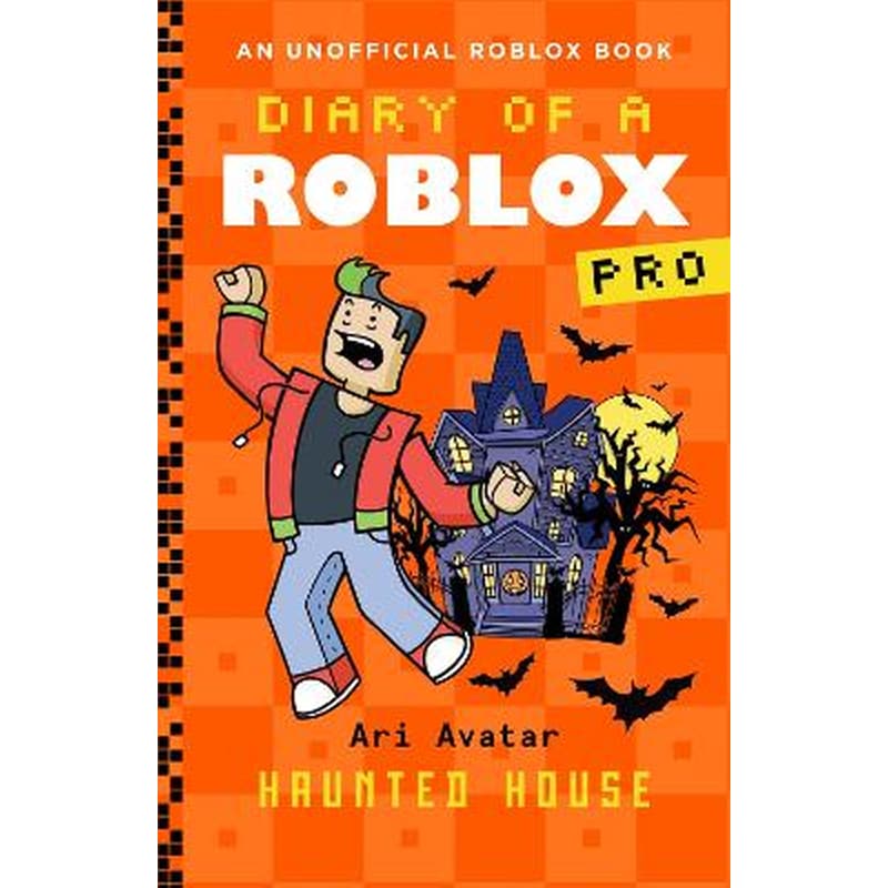 Diary of a Roblox Pro #9: Haunted House