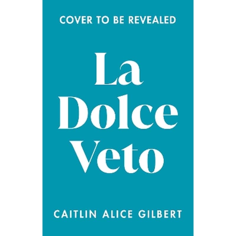 La Dolce Veto