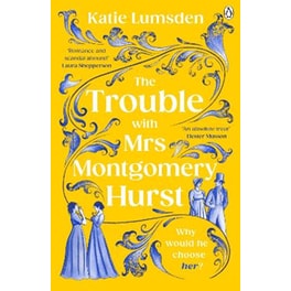 The Trouble With Mrs Montgomery Hurst