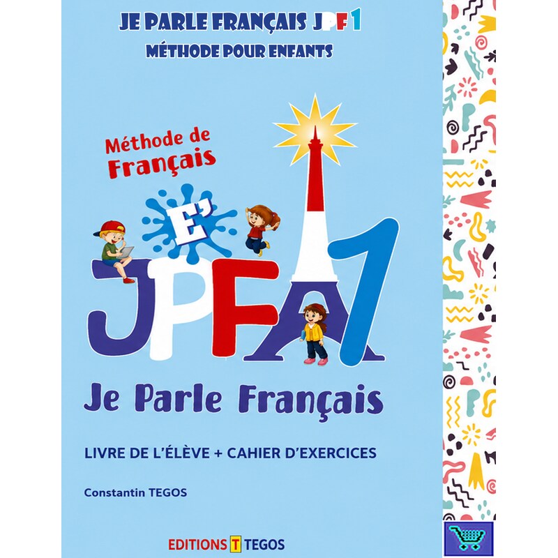 Je Parle Français 1 (A1.1) - Livre de lélève + Cahier dexercices