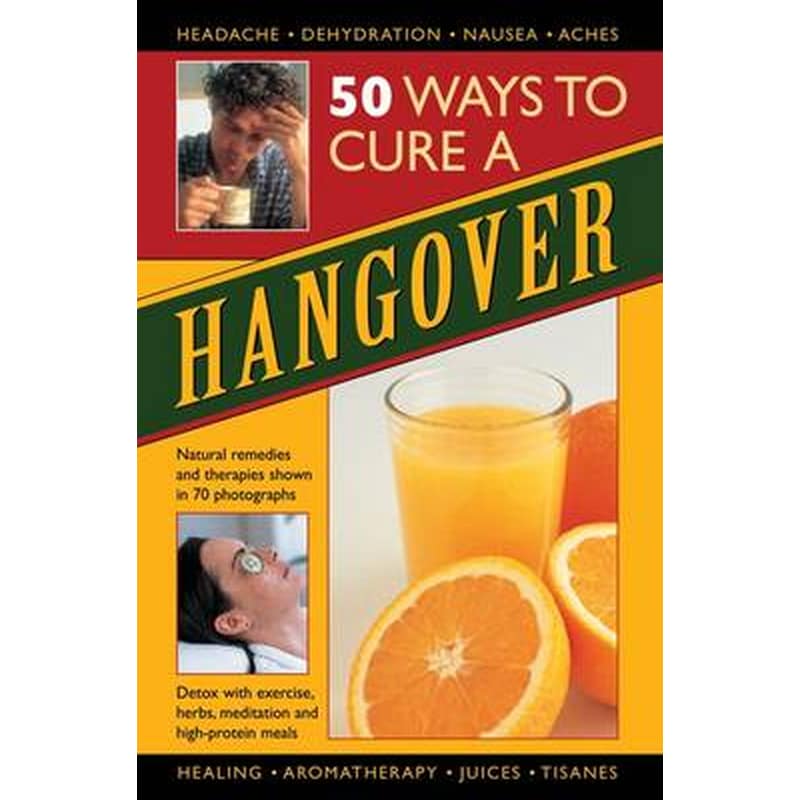 50 Ways to Cure a Hangover