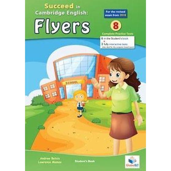 Succeed in Cambridge English FLYERS - Student's Edition with CD & Answers Key - 2018 Format image 0