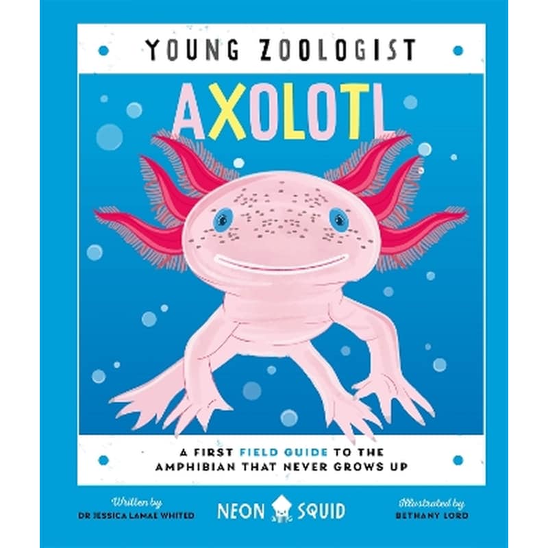 Axolotl (Young Zoologist)