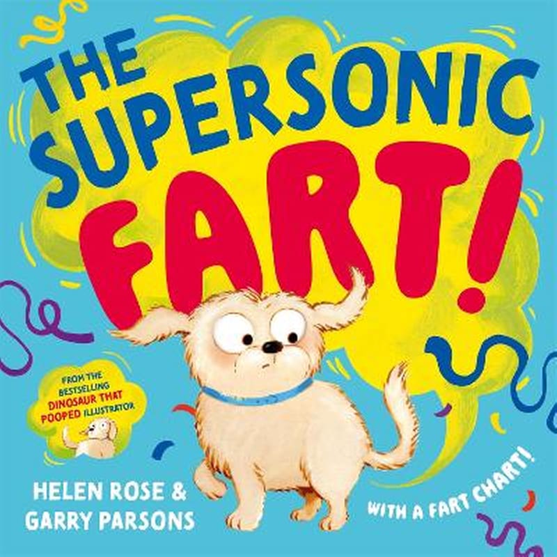 The Supersonic Fart!