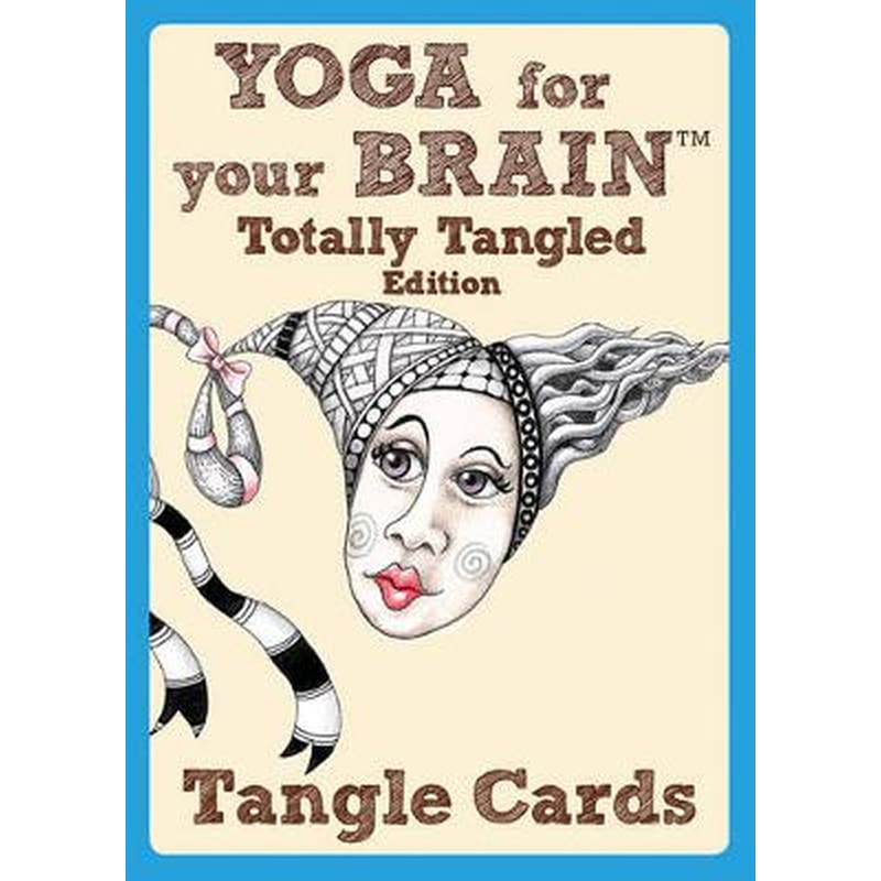 Yoga for Your Brain Totally Tangled Edition