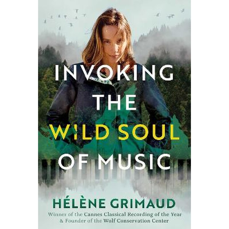 Invoking the Wild Soul of Music