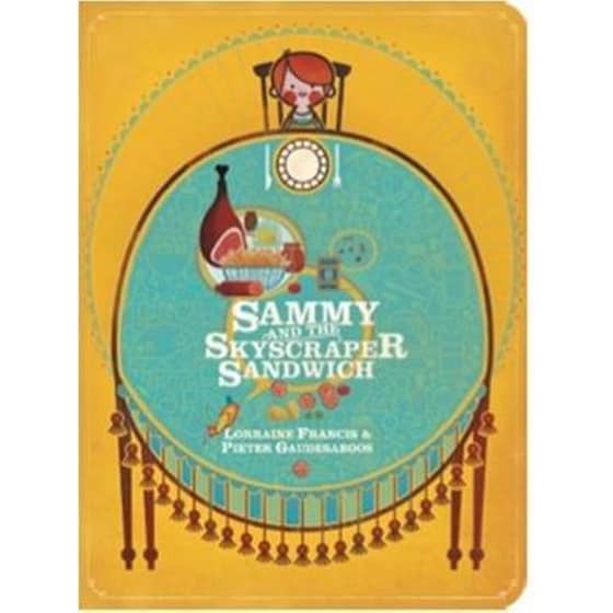 Sammy and the Skyscraper Sandwich image 0