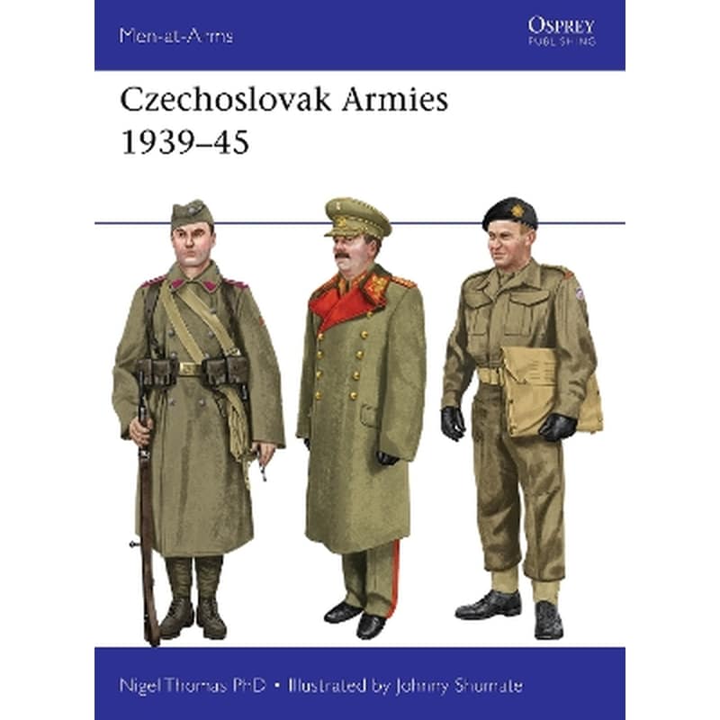 Czechoslovak Armies 1939–45