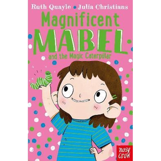 Magnificent Mabel and the Magic Caterpillar image 0