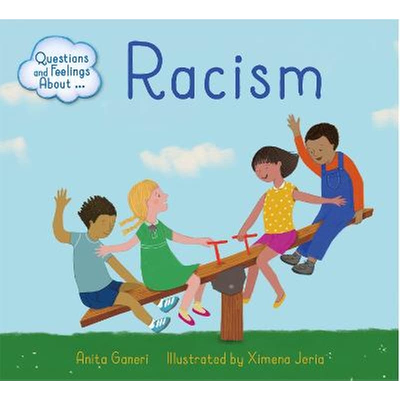 Questions and Feelings About: Racism