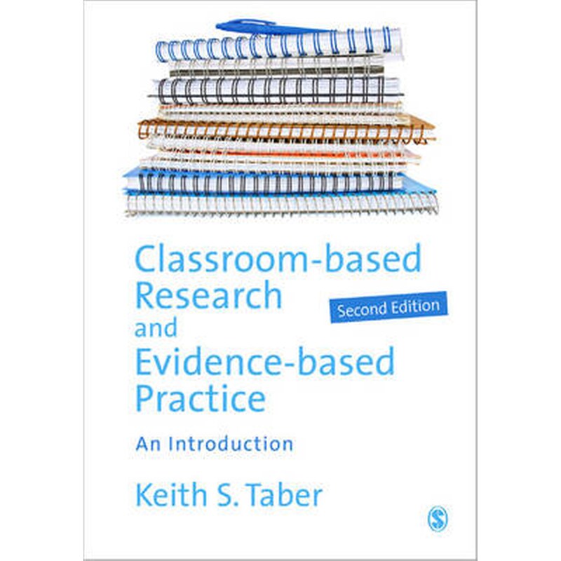 Classroom-based Research and Evidence-based Practice 0984285